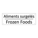 Aliments surgelés - Frozen Foods