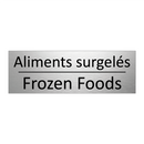 Aliments surgelés - Frozen Foods
