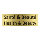 Santé & Beauté - Health & Beauty