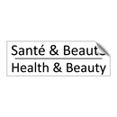 Santé & Beauté - Health & Beauty