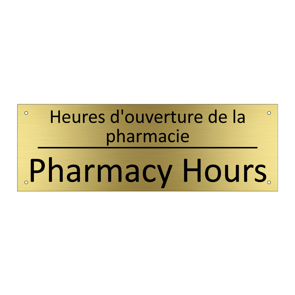 Heures d'ouverture de la pharmacie /.../ - Pharmacy Hours
