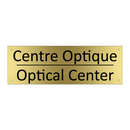 Centre Optique - Optical Center