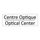 Centre Optique - Optical Center