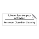 Toilettes fermées pour nettoyage /.../ - Restroom Closed for Cleaning