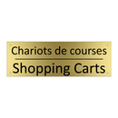 Chariots de courses - Shopping Carts