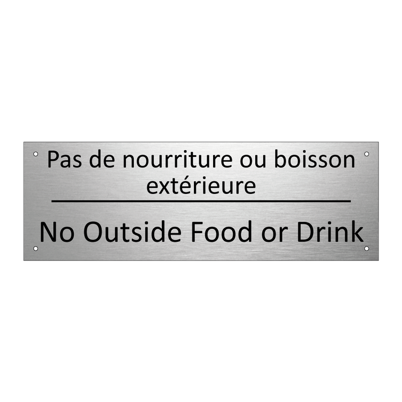 Pas de nourriture ou boisson extérieure /.../ - No Outside Food or Drink