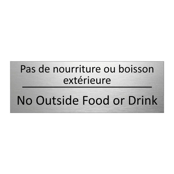 Pas de nourriture ou boisson extérieure /.../ - No Outside Food or Drink