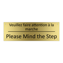 Veuillez faire attention à la  /.../ - Please Mind the Step