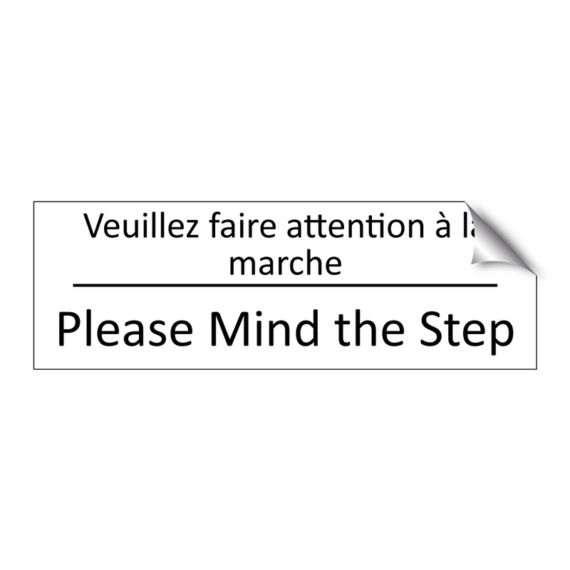 Veuillez faire attention à la  /.../ - Please Mind the Step