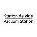 Station de vide - Vacuum Station