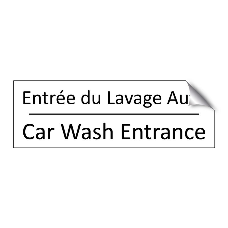 Entrée du Lavage Auto - Car Wash Entrance