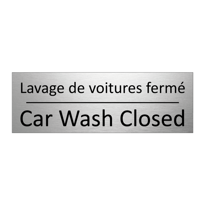 Lavage de voitures fermé - Car Wash Closed