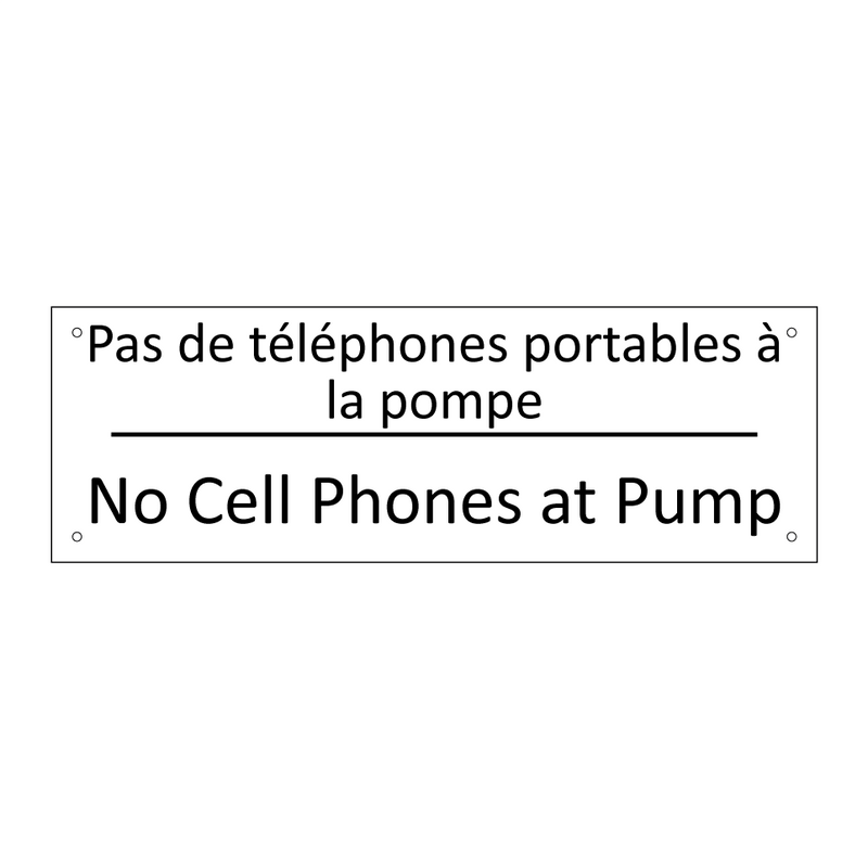 Pas de téléphones portables à  /.../ - No Cell Phones at Pump