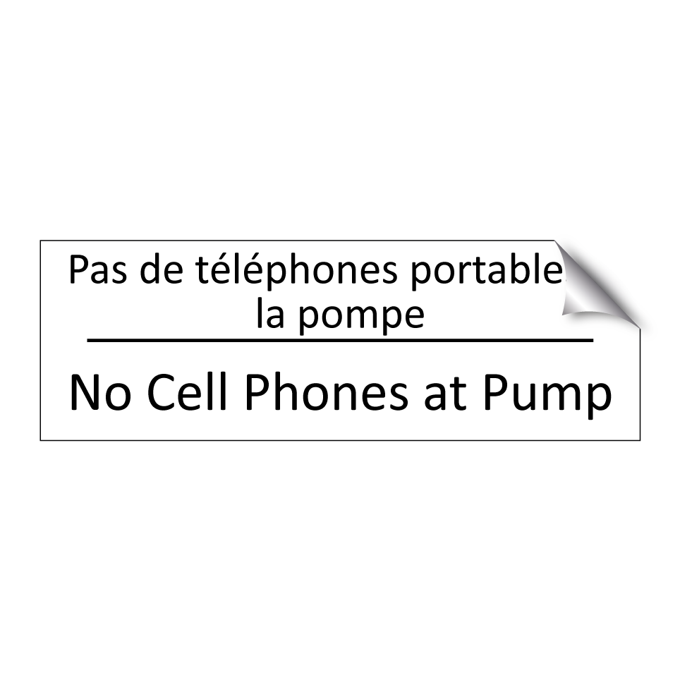 Pas de téléphones portables à  /.../ - No Cell Phones at Pump