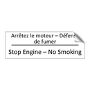 Arrêtez le moteur – Défense de  /.../ - Stop Engine – No Smoking