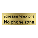 Zone sans téléphone - No phone zone