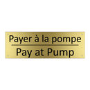 Payer à la pompe - Pay at Pump