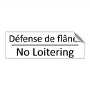 Défense de flâner - No Loitering