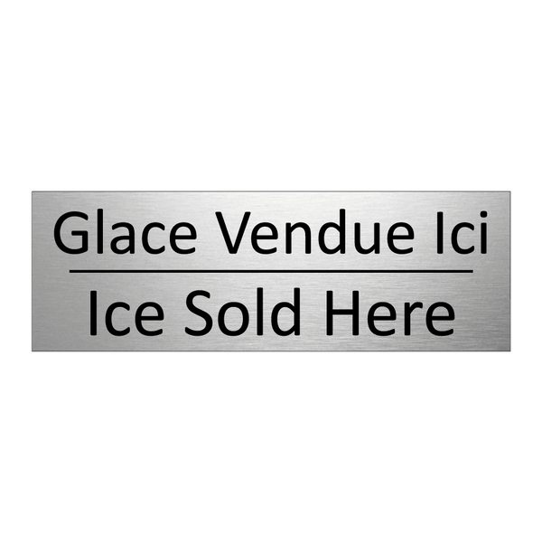 Glace Vendue Ici - Ice Sold Here