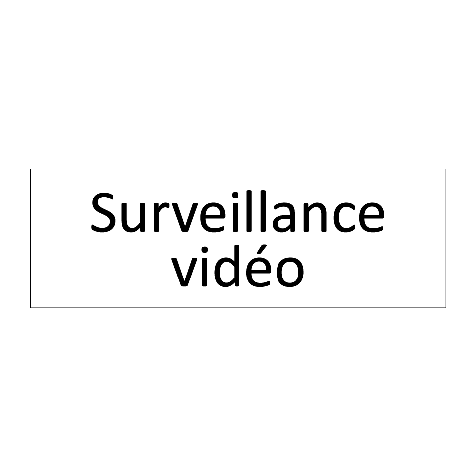 Surveillance vidéo