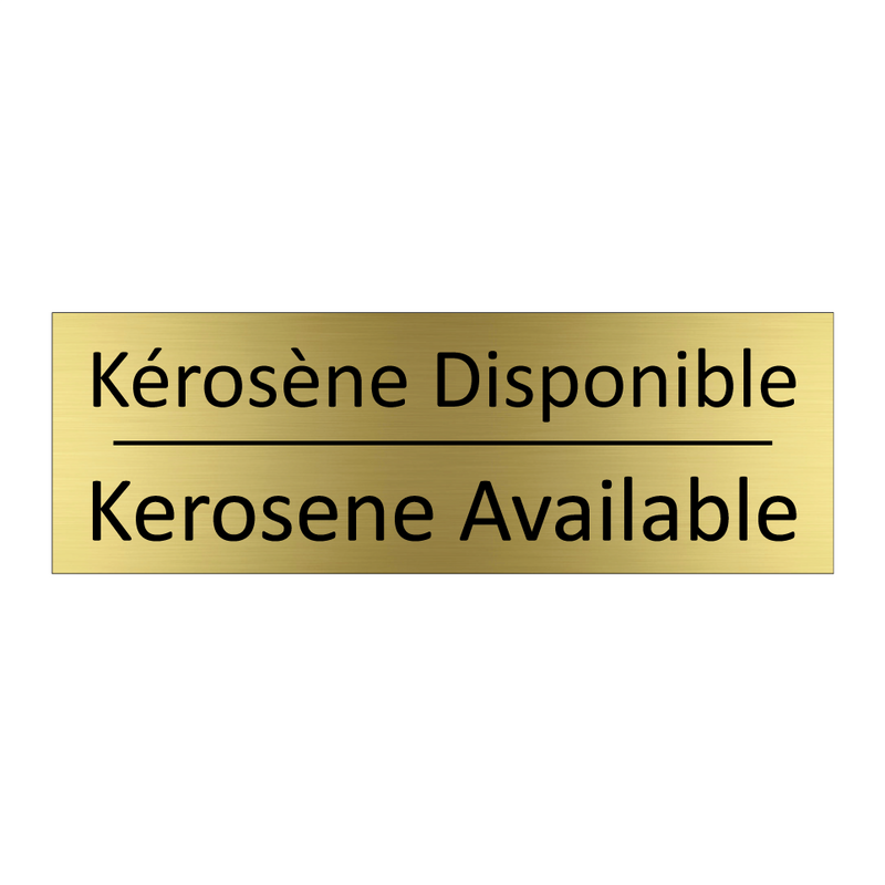Kérosène Disponible - Kerosene Available