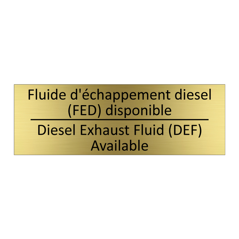 Fluide d'échappement diesel (FED)  /.../ - Diesel Exhaust Fluid (DEF) Available /.../