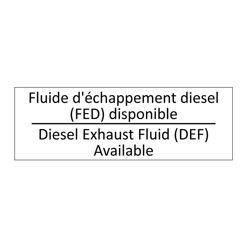Fluide d'échappement diesel (FED)  /.../ - Diesel Exhaust Fluid (DEF) Available /.../