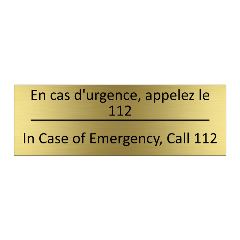 En cas d'urgence, appelez le 112 /.../ - In Case of Emergency, Call 112
