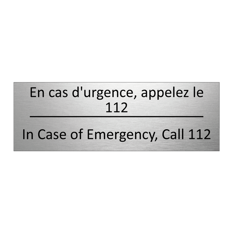 En cas d'urgence, appelez le 112 /.../ - In Case of Emergency, Call 112