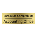 Bureau de Comptabilité - Accounting Office
