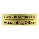 Bureau de Comptabilité - Accounting Office