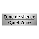 Zone de silence - Quiet Zone