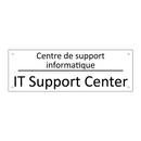 Centre de support informatique - IT Support Center