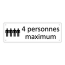 4 personnes maximum