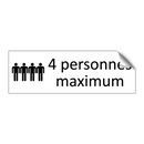 4 personnes maximum