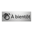 À bientôt