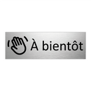 À bientôt