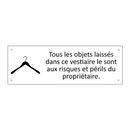 Tous les objets laissés dans ce vestiaire le sont aux risques et périls du propriétaire.