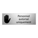 Personnel autorisé uniquement