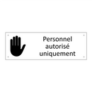 Personnel autorisé uniquement
