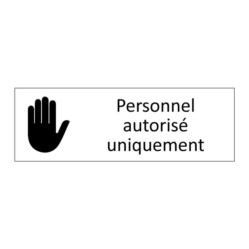 Personnel autorisé uniquement
