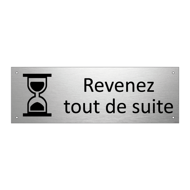 Revenez tout de suite