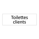 Toilettes clients