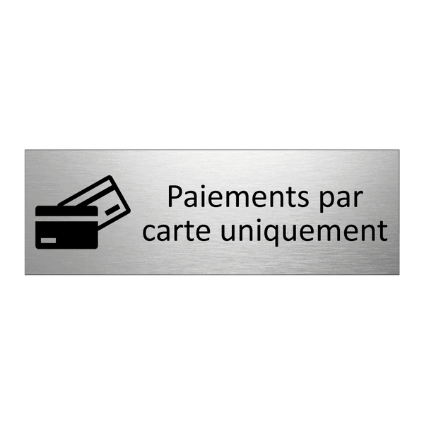Paiements par carte uniquement