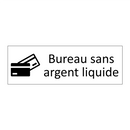 Bureau sans argent liquide