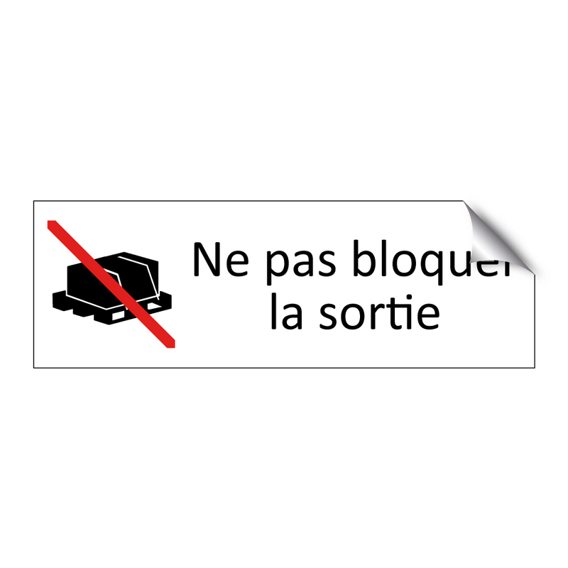 Ne pas bloquer la sortie