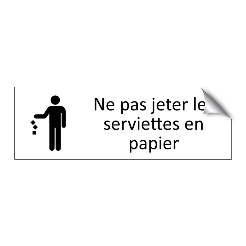 Ne pas jeter les serviettes en papier