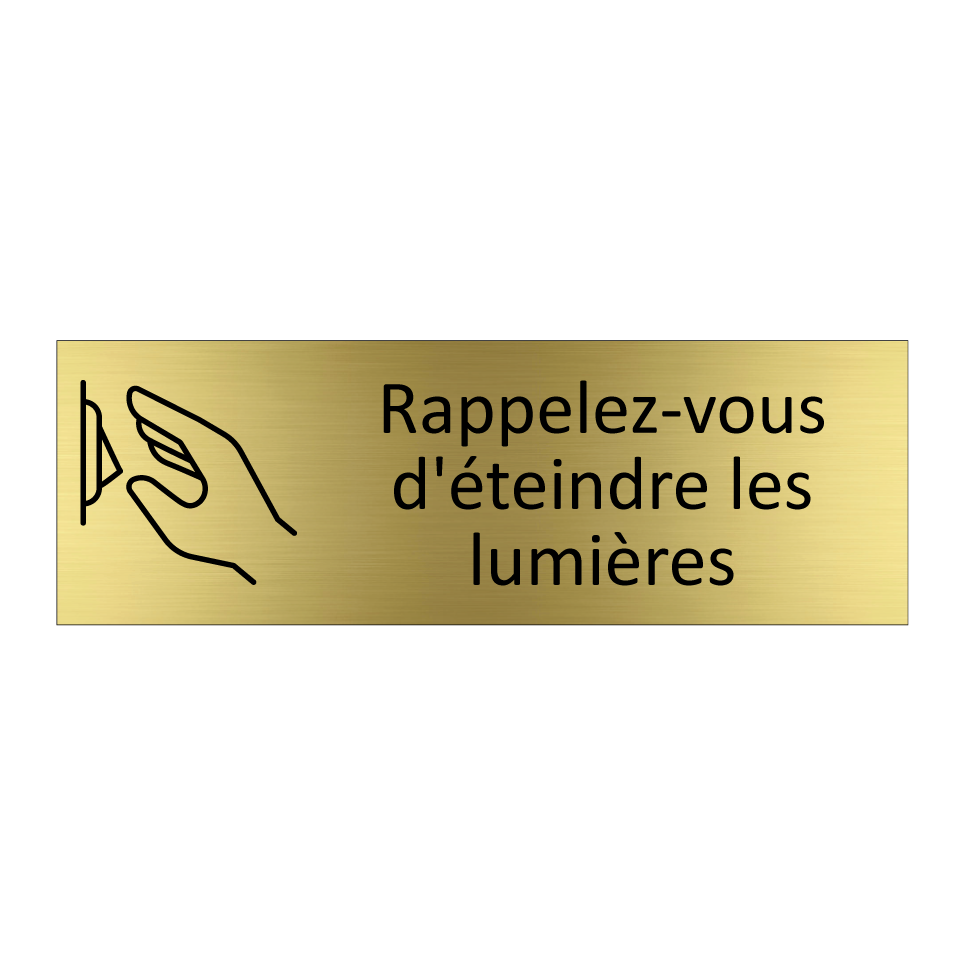 Rappelez-vous d'éteindre les lumières