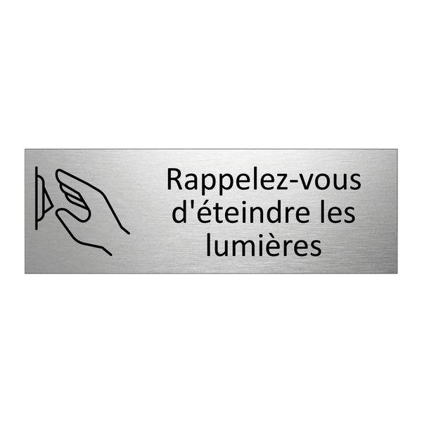 Rappelez-vous d'éteindre les lumières