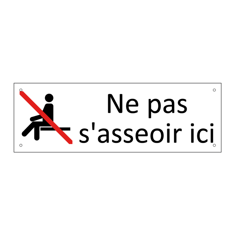 Ne pas s'asseoir ici